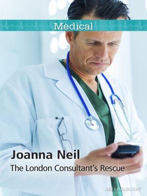 cover image of The London Consultant's Rescue